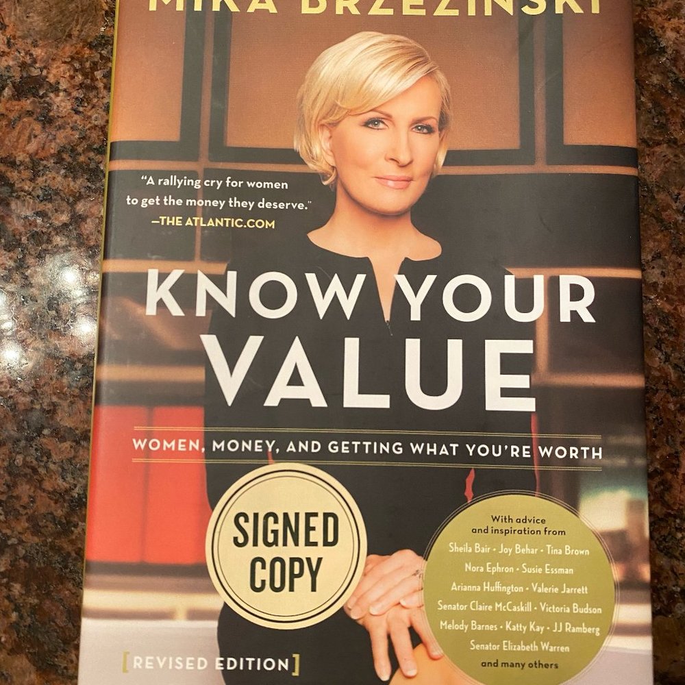 Know Your Value Signed Copy by Mika Brzezinski